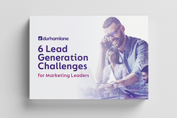 6 Lead Generation Challenges for Marketing Leaders