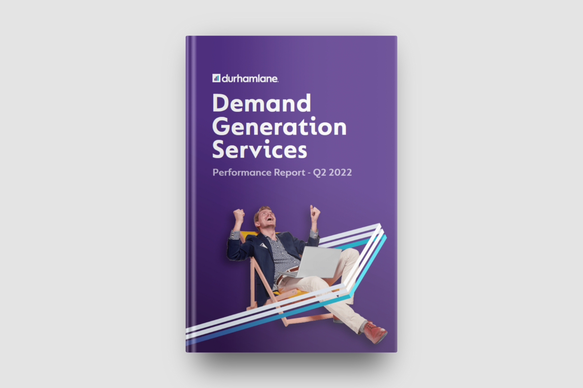 Demand Generation Performance Report | Q2 2022