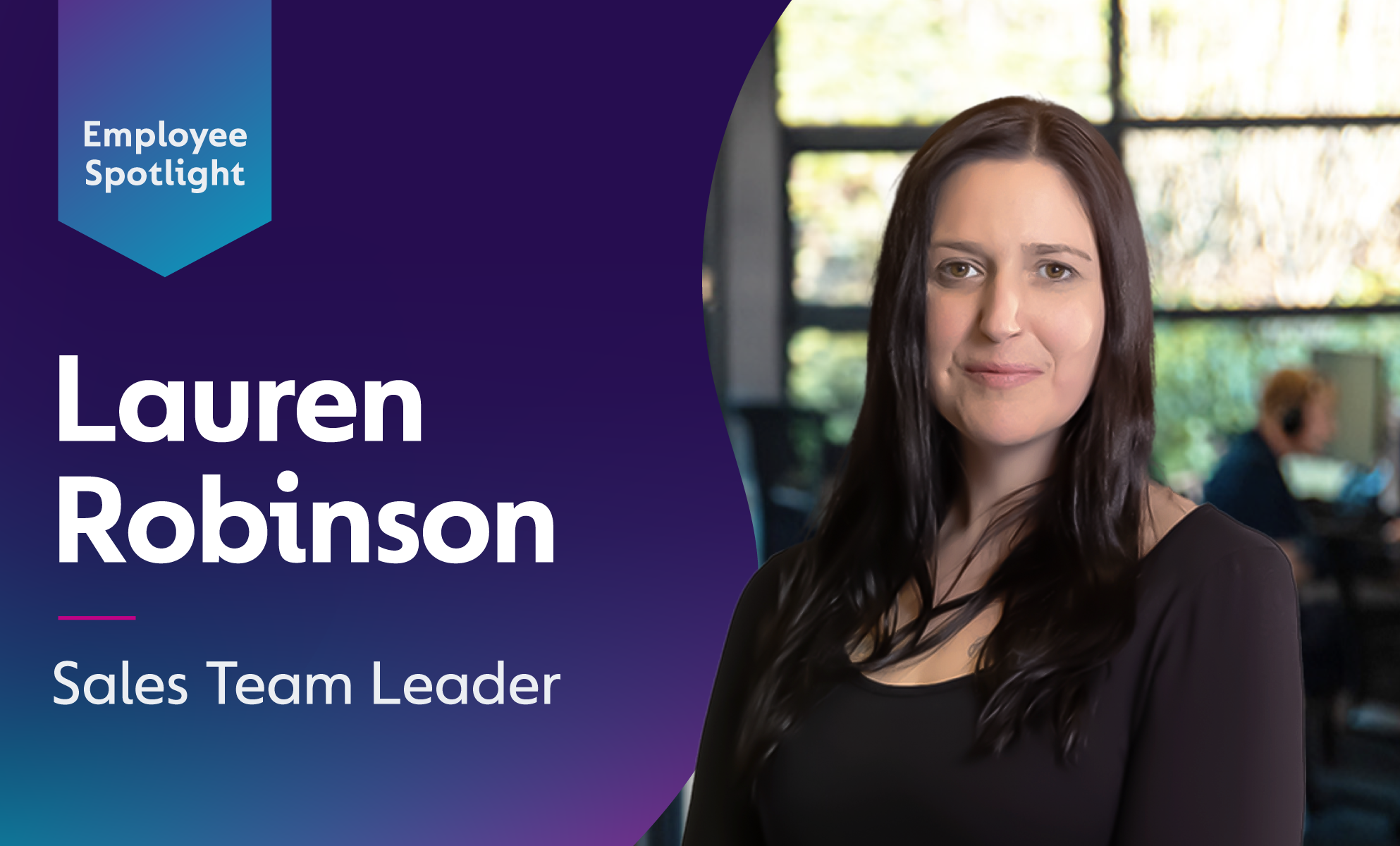Five minutes with Sales Team Leader, Lauren Robinson