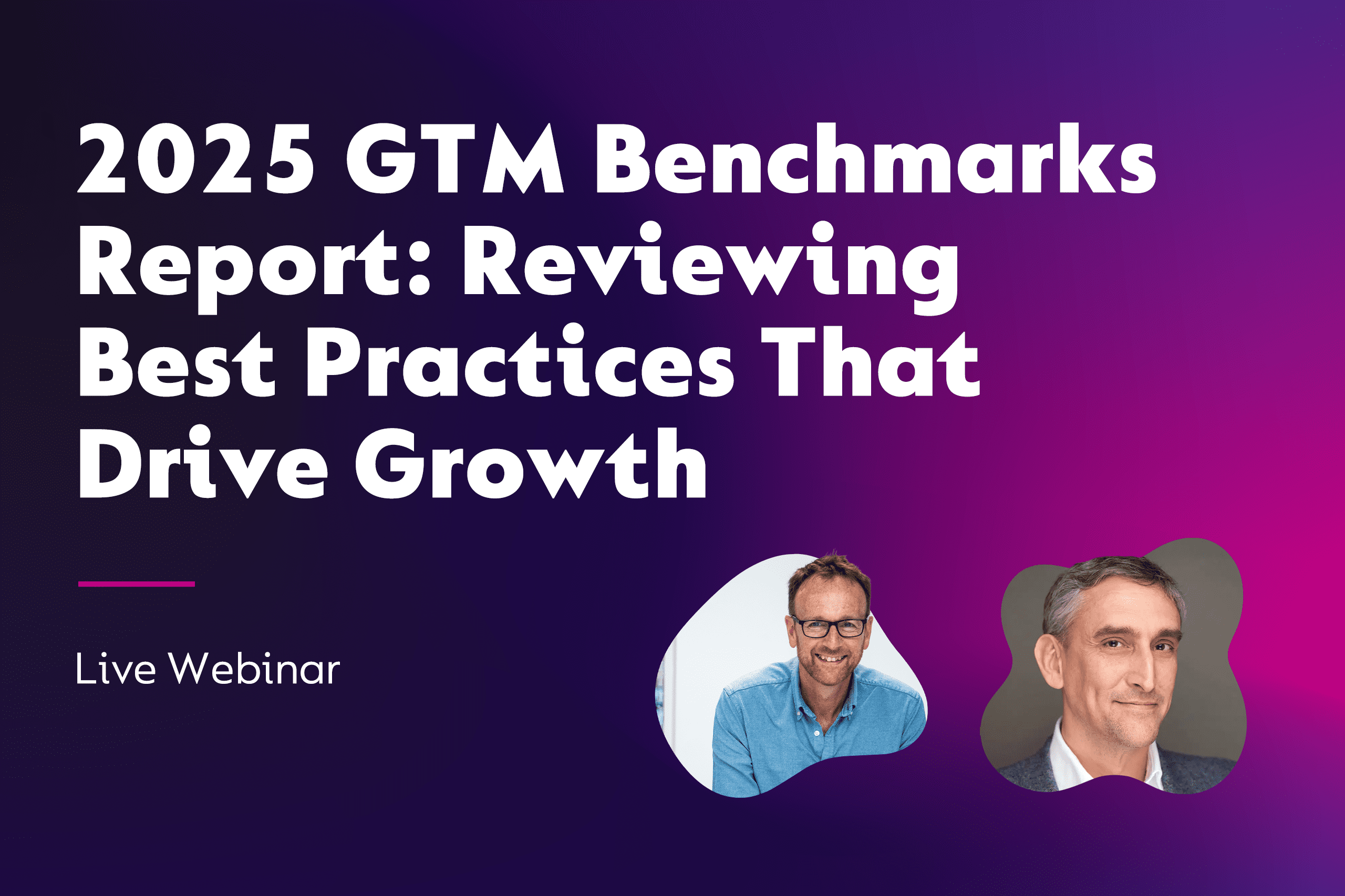 Webinar - Unlocking Insights from Ebsta’s 2025 Revenue Benchmark Report 