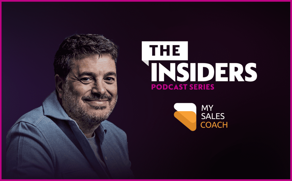 Coloured background with text The Insiders Podcast Series and My Sales Coach logo